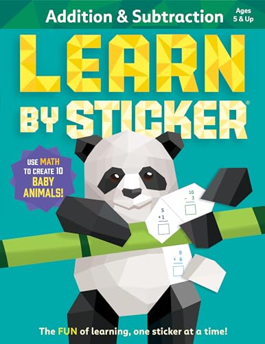 Learn by Sticker: Addition and Subtraction: Use Math to Create 10 Baby Animals! (Learn by Sticker, 1) von Workman Publishing